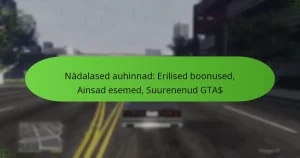 featured-image-nadalased-auhinnad-erilised-boonused-ainsad-esemed-suurenenud-gta