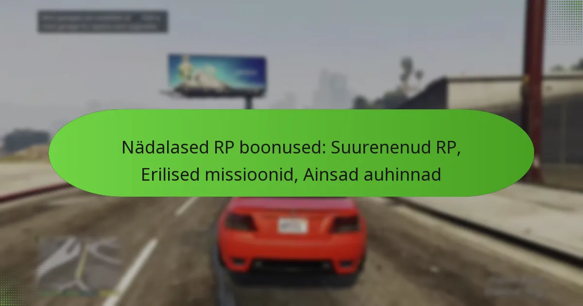 featured-image-nadalased-rp-boonused-suurenenud-rp-erilised-missioonid-ainsad-auhinnad