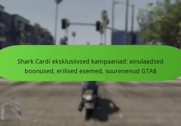 featured-image-shark-cardi-eksklusiivsed-kampaaniad-ainulaadsed-boonused-erilised-esemed-suurenenud-gta