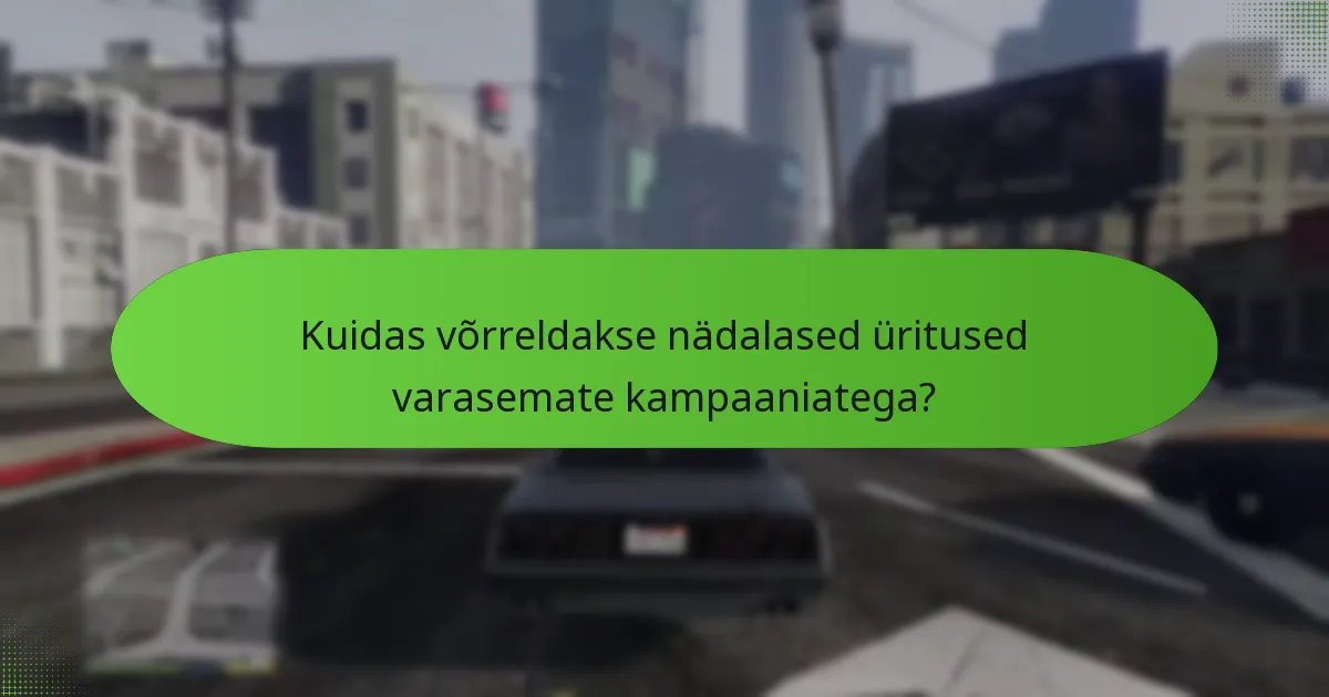 Millised erilised missioonid on sel nädalal saadaval?