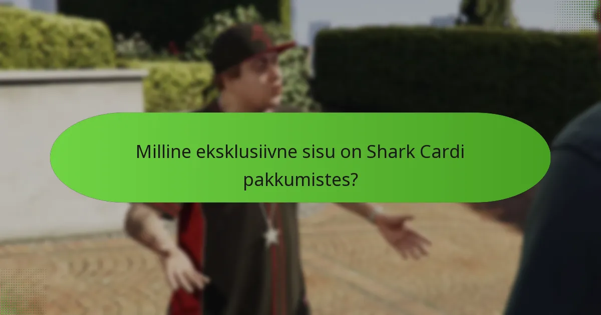Milliseid erilisi esemeid saab nende pakkumiste kaudu saada?