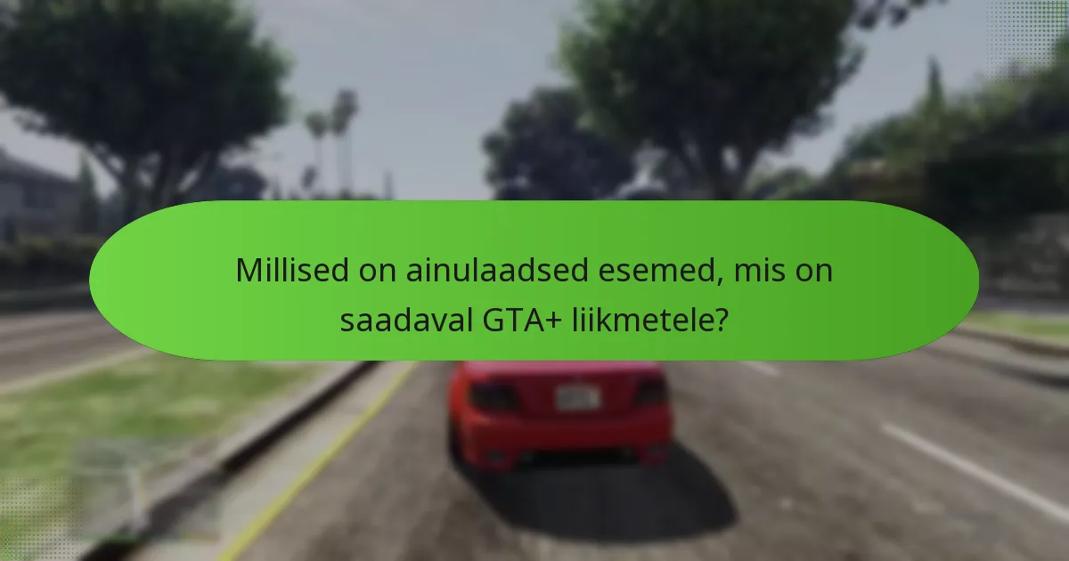 Milline on GTA+ liikmelisuse hinnastruktuur?