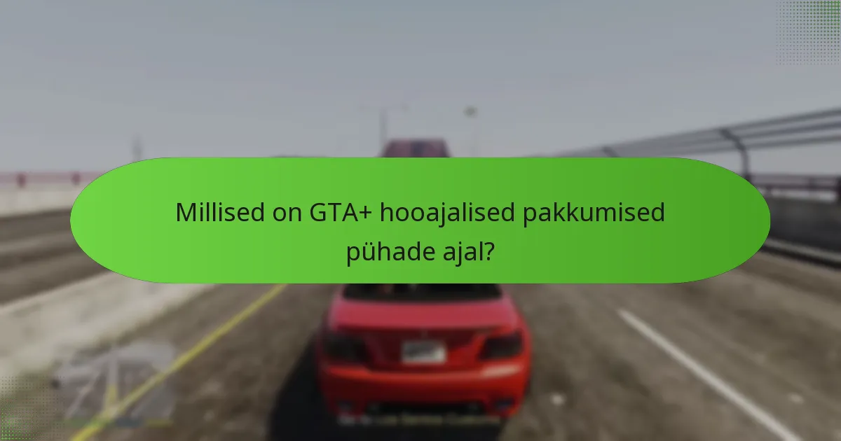 Millised on GTA+ tellimuse tagajärjed mängijatele?