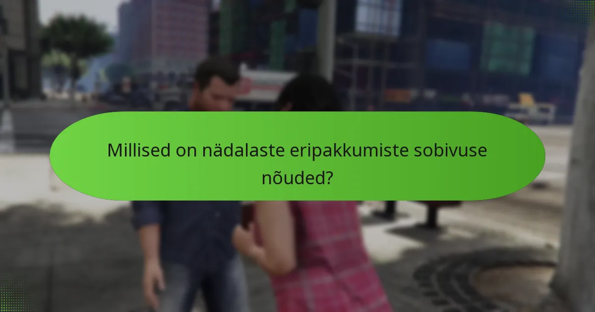 Millised on nädalastest pakkumistest osalemise eelised?
