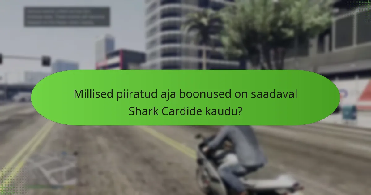 Milliseid erilisi esemeid saab Shark Cardi kampaaniate kaudu omandada?