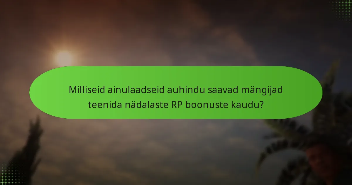 Milliseid ainulaadseid auhindu saavad mängijad teenida nädalaste RP boonuste kaudu?